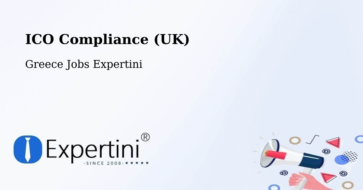 UK Data Protection & ICO Compliance – Astakós - Greece Jobs Expertini