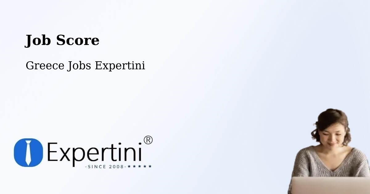 Job Score & Job Description Score Tool – Astakós - Greece Jobs Expertini